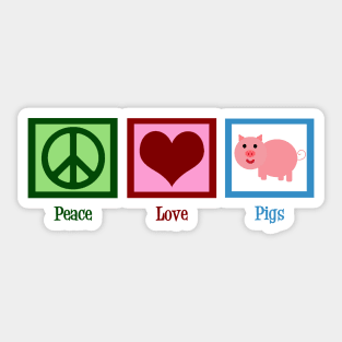 Peace Love Pigs Sticker